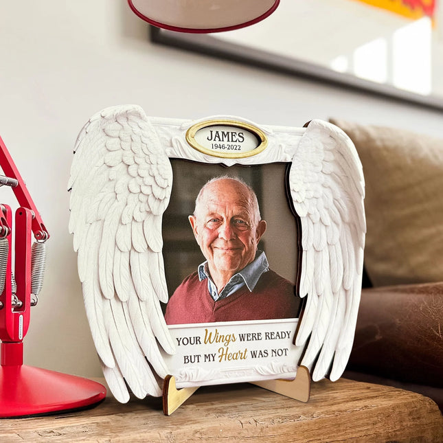 Your Wings Were Ready But My Heart Was Not - Personalized Wooden Photo Plaque