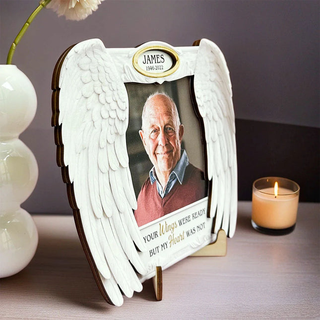 Your Wings Were Ready But My Heart Was Not - Personalized Wooden Photo Plaque