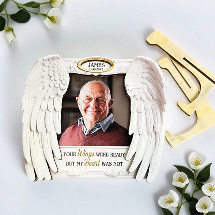 Your Wings Were Ready But My Heart Was Not - Personalized Wooden Photo Plaque