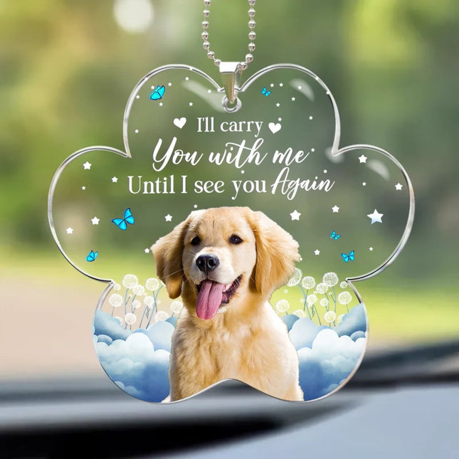 I'll Carry You With Me - Personalized Car Photo Ornament