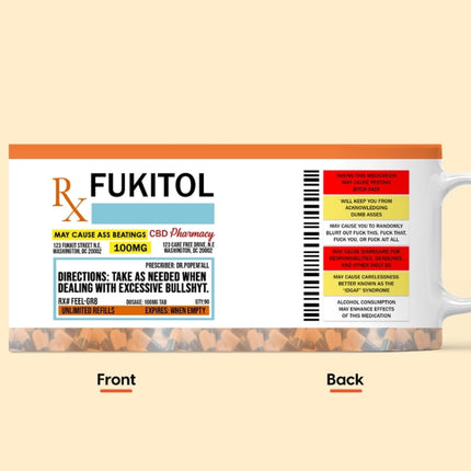 Funny Mug - Fukitol Rx Prescription - Gifts For Coworkers, Friends, Family - Personalized Mug