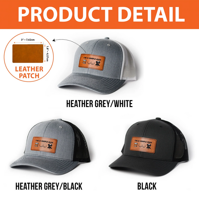 I'm A Simple Man - Personalized Leather Patch Hat