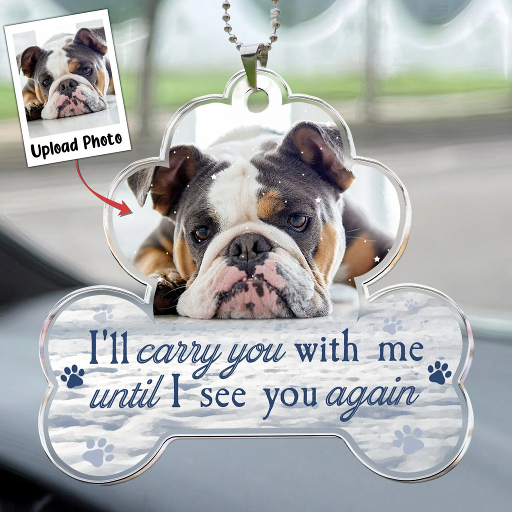 I'll Carry You With Me Forever - Personalized Photo Car Ornament-Levistina