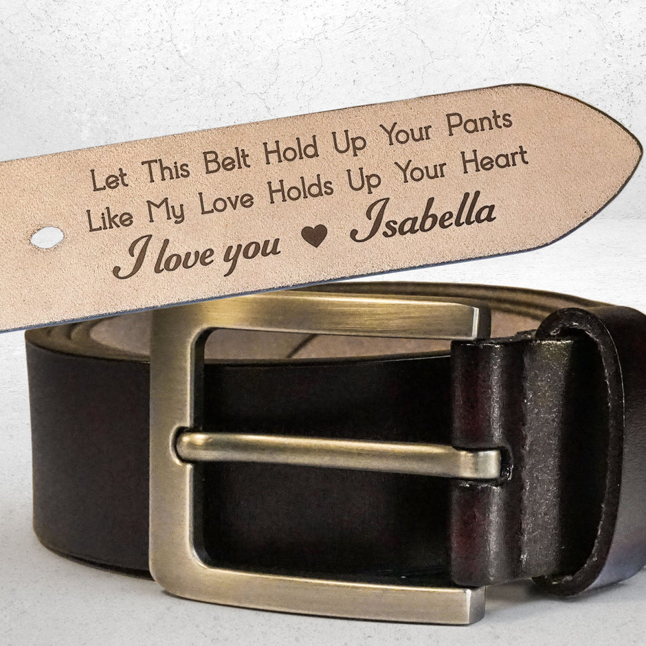 Let This Belt Hold Up Your Pants Gift For Husband - Personalized Engraved Leather Belt - Levistina