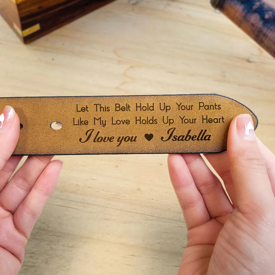 Let This Belt Hold Up Your Pants Gift For Husband - Personalized Engraved Leather Belt - Levistina