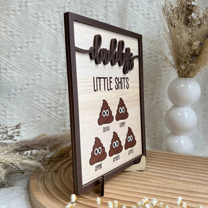 Daddy's Little Shits - Personalized Wooden Plaque - Levistina