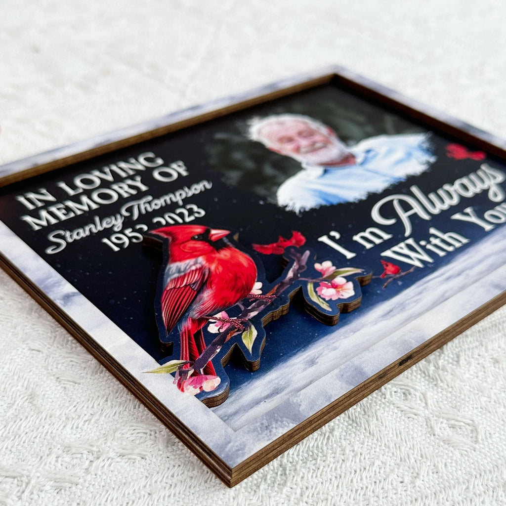 I'm Always With You - Personalized 2 Layers Wooden Photo Plaque - Levistina