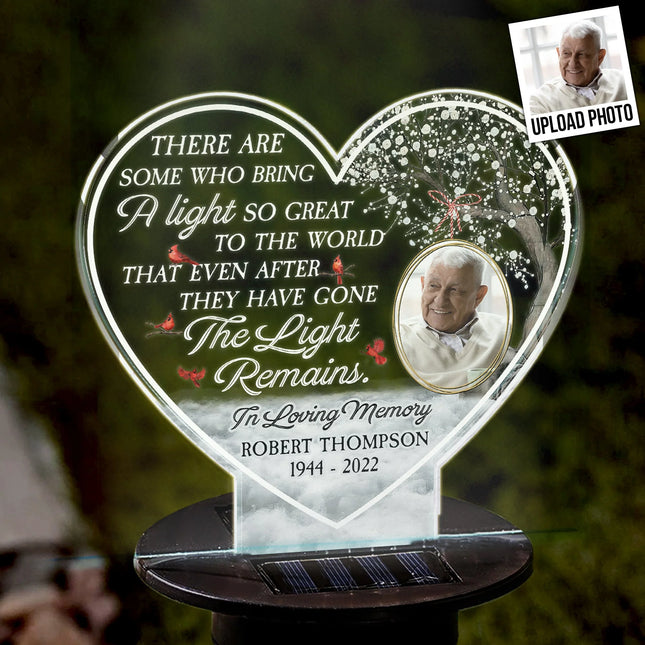 There Are Some Who Bring A Light So Great To The World - Personalized Photo Solar Light