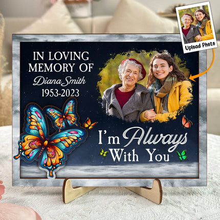 I'm Always With You - Personalized 2 Layers Wooden Photo Plaque