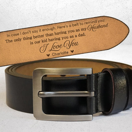 Only Thing Better Than Having You As Husband - Personalized Engraved Leather Belt