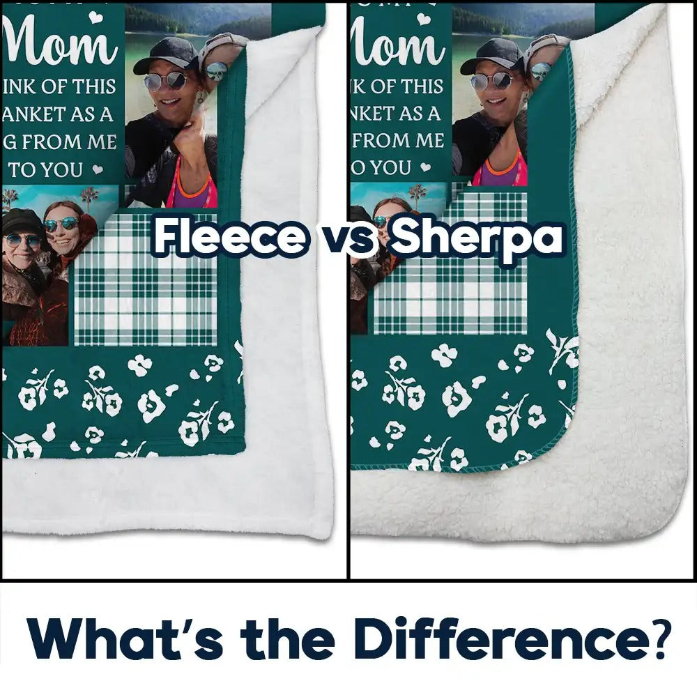Custom Photo To My Mom Think Of This As A Hug From Me To You - Personalized Fleece Blanket, Sherpa Blanket - Levistina