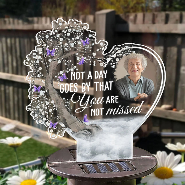 Not A Day Goes By That You Are Not Missed Memorial - Personalized Photo Solar Light